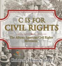 Kirjan kansi "C is for Civil Rights"