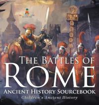 Bokomslag för "The Battles of Rome - Ancient History Sourcebook Children's Ancient History"