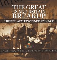 The Great US and Britain Breakup