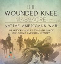 Bokomslag för "The Wounded Knee Massacre"
