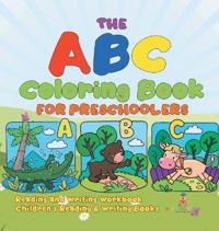 Kirjan kansi "The ABC Coloring Book for Preschoolers - Reading and Writing Workbook Children's Reading & Writing Books"