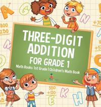 Three-Digit Addition for Grade 1