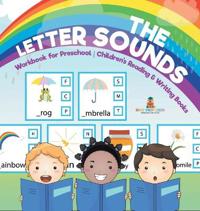 Bokomslag för "The Letter Sounds - Workbook for Preschool Children's Reading & Writing Books"