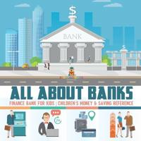 Bokomslag för "All about Banks - Finance Bank for Kids Children's Money & Saving Reference"
