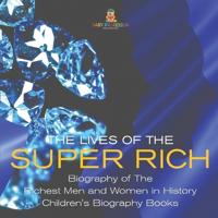 Bokomslag för "The Lives of the Super Rich"
