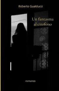 Un fantasma al citofono