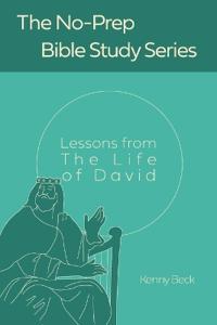 Lessons from the Life of David