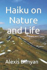 Haiku on Nature and Life