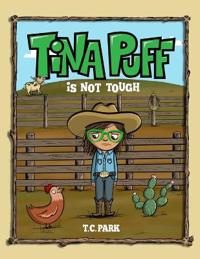 Tina Puff is Not Tough