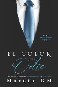 El Color del Odio