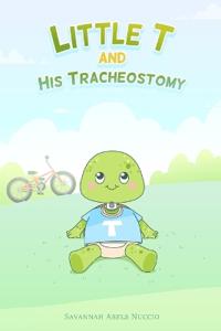 Little T and His Tracheostomy