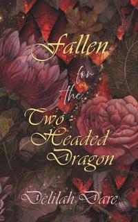 Fallen for the Two-Headed Dragon (Discreet Cover Edition)