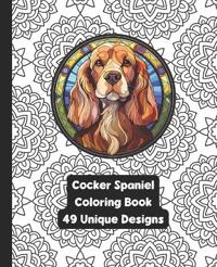 Cocker Spaniel - Dog - Adult Coloring Book - 49 Unique Designs