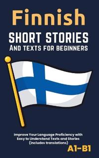 Finnish - Short Stories And Texts for Beginners