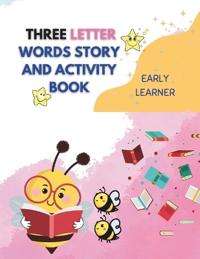 Three Letter Words Story and Activity Book