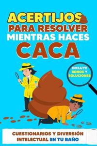 Acertijos para Resolver Mientras haces Caca