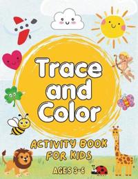 Trace and Color Activity Book for Kids (Ages 3-6)