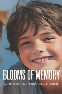 Blooms of Memory