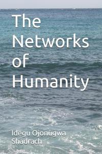 The Networks of Humanity