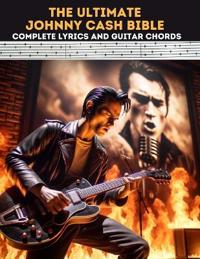 The Ultimate Johnny Cash Bible