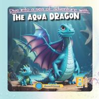 Dive into a sea of adventure with the Aqua Dragon