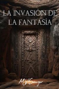 La Invasión de la Fantasía