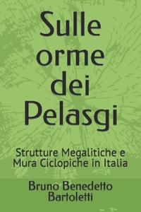 Sulle orme dei Pelasgi