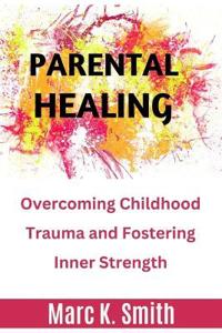 Parental Healing