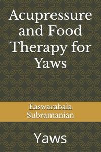 Acupressure and Food Therapy for Yaws