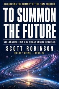 To Summon the Future