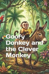 Goofy Donkey and the Clever Monkey