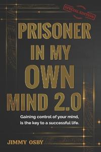 Prisoner in my own mind 2.0