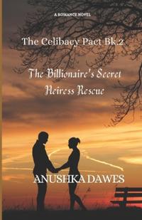 The Billionaire's Secret Heiress Rescue