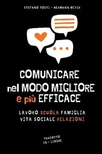 Comunicare Nel Modo Migliore E Più Efficace