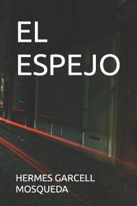 El Espejo