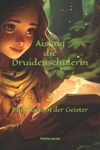 Aisling die Druidenschülerin