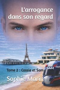 L'arrogance dans son regard