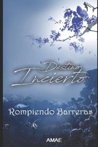 Destino Incierto