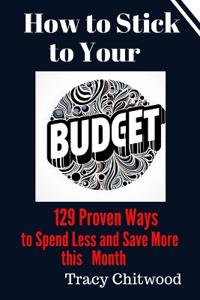 How to Stick to Your Budget
