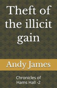 Theft of the illicit gain