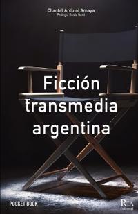 Ficción transmedia argentina