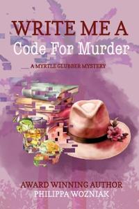 Write Me a Code for Murder