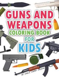 Guns And Weapons coloring book for kids
