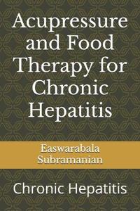 Acupressure and Food Therapy for Chronic Hepatitis