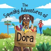 The Squeaky Adventures of Dora