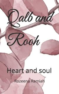 Qalb and Rooh