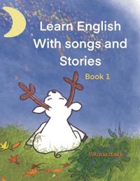 Learn English With Songs and Stories
