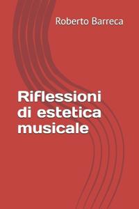 Riflessioni di estetica musicale