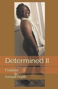 Determined II