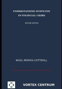 Understanding Suspicion in Financial Crime